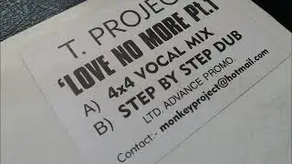 T. Project - Love No More Pt 1 (4x4 Vocal Mix)