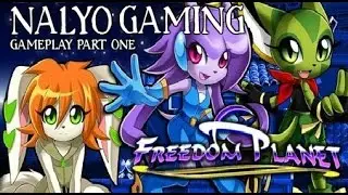 FREEDOM PLANET by GalaxyTrail, PS4 Gameplay Part 1.(NEW GAME, OUT NOW)