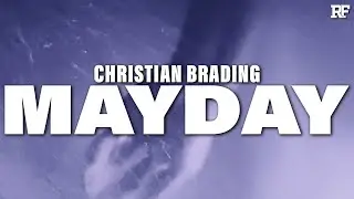 Christian Brading - Mayday (Lyrics)