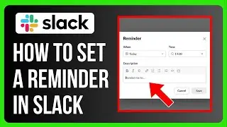 How to Set a Reminder in Slack