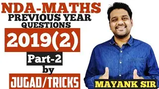 2019 (II) NDA Maths Previous Year Paper Part 2 | NDA Maths Videos | NDA Maths Jugad Se