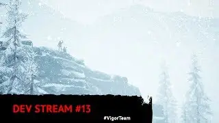 Vigor &ndash; 🔪 Dev Stream 13 - 0.7 Update Announcement!