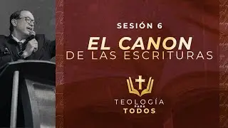 El canon de las Escrituras | Pr. Cesar González | VNPEM Norte