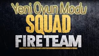 SQUAD&rsquo;A PVE GELİYOR! Yeni 