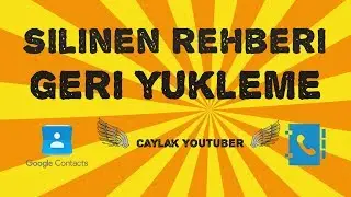 SİLİNEN REHBERİ GERİ YÜKLEME - REHBER KURTARMA