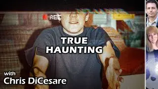 True Haunting: The Ghost Boy of Erie Hall with Chris DiCesare