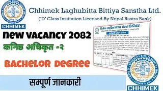 Chhimek microfinance job vacancy 2082 ||bachelor pass 