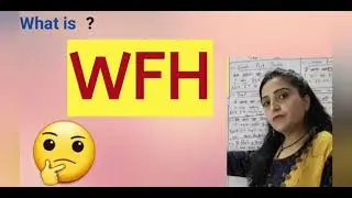 WFH Full Form | WFH Meaning