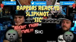 Rappers React To Slipknot 