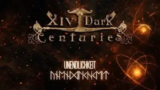 XIV DARK CENTURIES - Unendlichkeit 4k (Official Lyric Video, music recorded in 432 Hz Tuning)