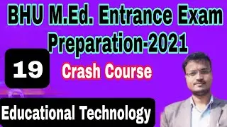 Class-20//Educational Technology//BHU M.Ed.Entrance Crash course
