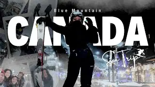 CANADA VLOG: GROUP SKI TRIP, BLUE MOUNTAIN VILLAGE, MLK WEEKEND, RESTAURANTS, FUN ACTIVITIES & MORE 