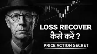 How to Recover Trading Loss Fast | Jesse Livermore Price Action Secret