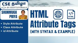 8.0 தமிழில் Attribute Tag in HTML - Style attribute, class attribute, id attribute