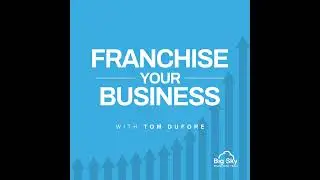 Franchise Prototype and New Store Design with Joel Berman