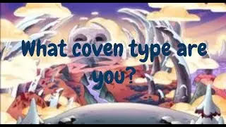The Owl House - What Coven Type Are You?