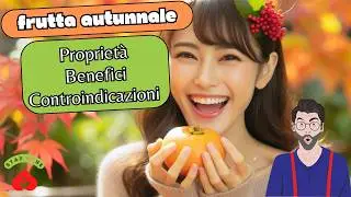 🍂🌰 FRUTTA AUTUNNALE PI&Ugrave; AMATA: Propriet&agrave;, Benefici e Controindicazioni‼️