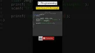 C Programming| Find Area of A Rectangle | #cprogramming  #programming  #coding  #shorts