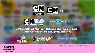 (FANMADE) All Cartoon Network Channels in Asia - Commercial TV Ad 2023 (Compilation)