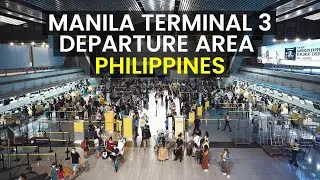 Manila Airport Terminal 3 (NAIA) Departure Area Tour February 2025