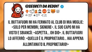 IL BUTTAFUORI MI HA FERMATO AL CLUB DI MIA MOGLIE: «SOLO PER MEMBRI, SIGNORE».