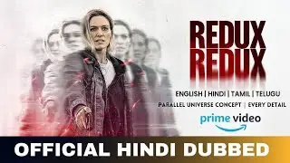 Redux Redux Hindi Dubbed & Details | Redux Redux Trailer Hindi | Amazon Prime Video