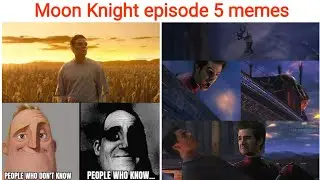 Moon Knight episode 5 memes compilation
