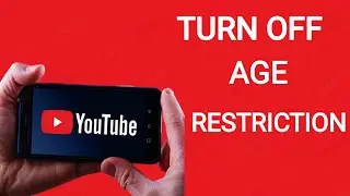 How to TURN OFF Age Restrictions on Youtube 2021 | 100% working