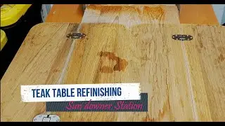 Teak Boat Table Restoration (Sundowner Station)