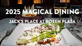 2025 Magical Dining - Jack's Place at Rosen Plaza
