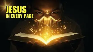 How to read the Bible and find Jesus on every page