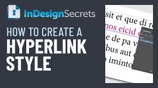 InDesign How-To: Create A Hyperlink Style (Video Tutorial)