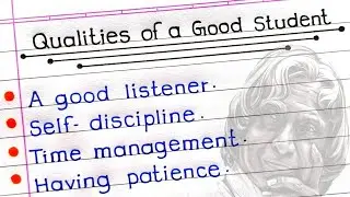 Qualities Of A Good Student | 20 Qualities Of A Good Student In English |