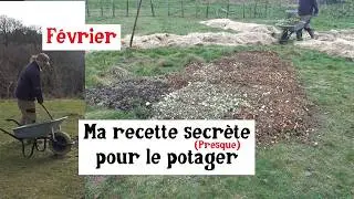 F&eacute;vrier au potager : Ma recette secr&egrave;te !