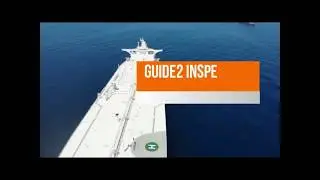 Guide 2 Inspections: A comprehensive guide to Ship Inspections