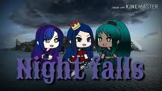 Night falls, (Descendants 3)/ gacha life