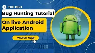 Bug hunting Tutorial On  Live Android Application Chapter-2 || Bug Bounty || 2022