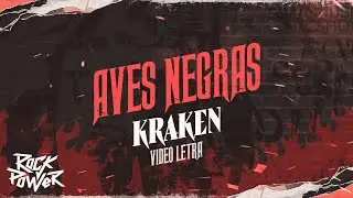 Aves Negras, Kraken - Video Letra