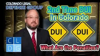 DUI 2nd in Colorado -- How do I fight the charges? [2022 UPDATES IN DESCRIPTION]