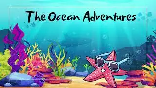 The Ocean Adventures I Children's Books Read Aloud I Storytime