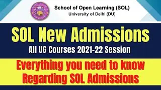 DU SOL | SOL New Admissions for 2021-22 Session | All UG Courses | SOL Reporter.