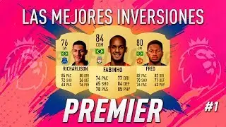 LAS MEJORES INVERSIONES DE LA PREMIER EN FIFA 19 | ALKE78 | #1