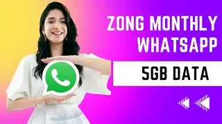 How to get Zong Monthly 5GB Whatsapp Monthly Offer Zong 2023