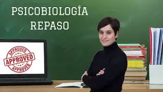 UNED - PSICOBIOLOGÍA REPASO