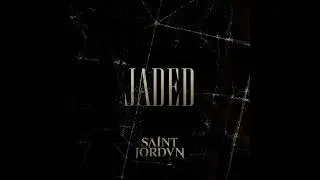 SAINT JORDVN - Jaded (Audio)