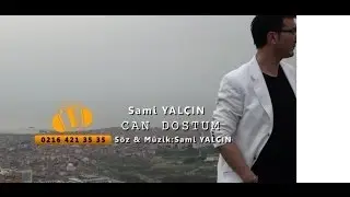 Sami Yalçın Can Dostum