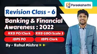 Banking & Financial Awareness Revision Class - 6 | RRB & IBPS PO/Clerk | @ThePieRSquare