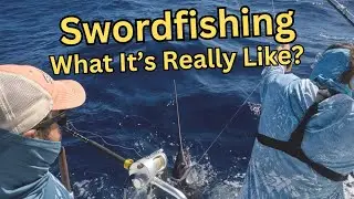 Daytime Swordfishing!  What's it's really like to be on your first daytime swordfish trip?