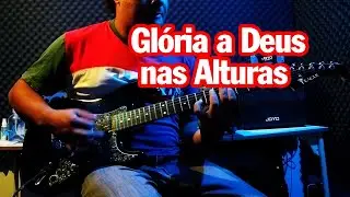 Guitarra Católica - Glória a Deus Nas Alturas - Cover - Eliana Ribeiro