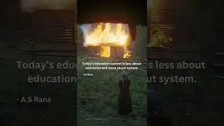 Today's education system